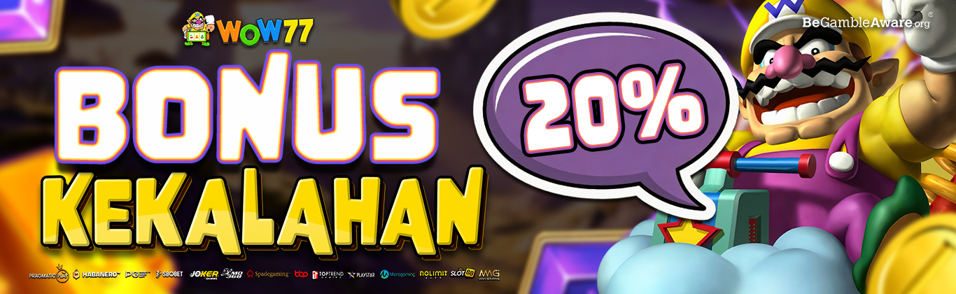 BONUS KEKALAHAN 20%